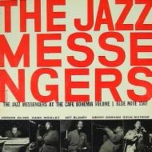 The Jazz Messengers at the Cafe Bohemia, Volume 1 (Live)