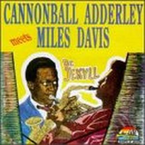 Cannonball Adderley Meets Miles Davis