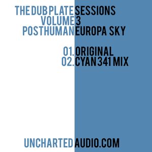 Uncharted Audio Presents the Dub Plate Sessions, Volume 3 (Single)