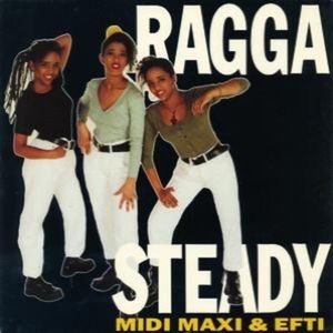 Ragga Steady (Ragga - Go mix)