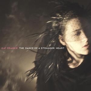 The Dance of a Stranger Heart