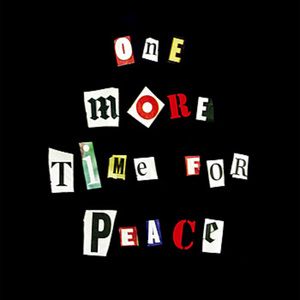 One More Time for Peace!