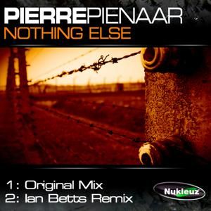 Nothing Else (Ian Betts remix)