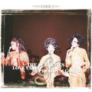 Love Child / The Supremes A’ Go-Go