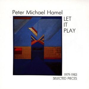 Let It Play: Selected Pieces 1979-1983