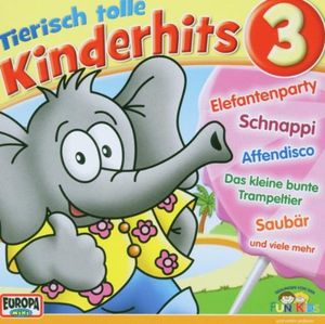 Tierisch tolle Kinderhits 3