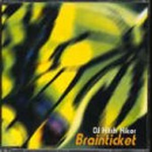 Brainticket (Abel & Kain's Rollin Rubber cut)