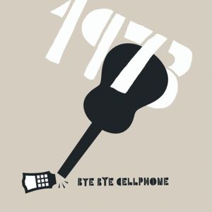 Bye Bye Cellphone (Single)