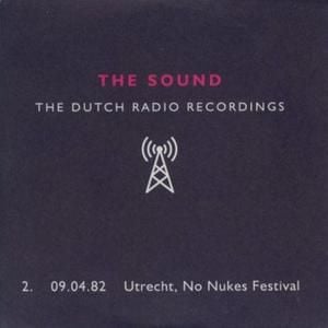 Dutch Radio Recordings: 2. 09.04.82 Utrecht, No Nukes Festival (Live)