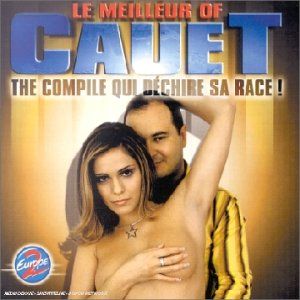Le Meilleur of Cauet : The compile qui déchire sa race