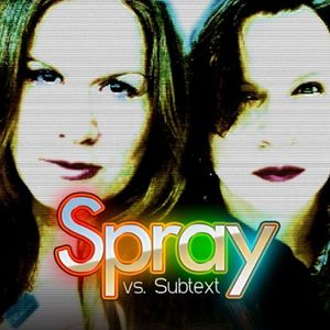 Spray Vs. Subtext (Single)