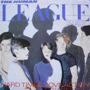 Hard Times / Love Action (I Believe in Love) (12″ version)