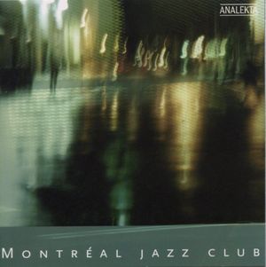 Montréal Jazz Club - Session 2