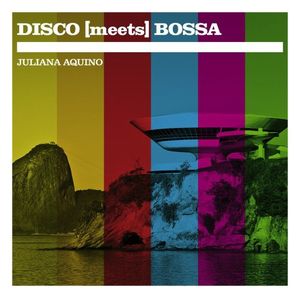 Disco (Meets) Bossa