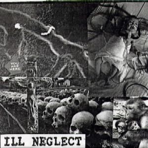 Ill Neglect (EP)