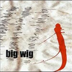 Bigwig (EP)