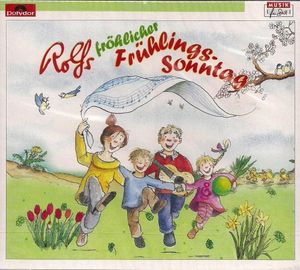 Rolfs fröhlicher Frühlings-Sonntag