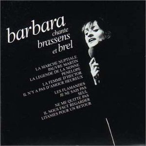 Barbara chante Brassens et Brel