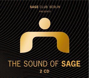 Sage Club Berlin Presents: The Sound of Sage