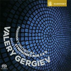 Symphonies Nos. 2 & 11 (Mariinsky Orchestra and Chorus feat. conductor: Valery Gergiev)