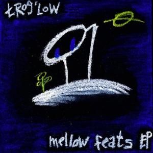 Mellow Feats EP (EP)