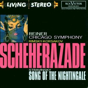 Rimsky-Korsakov: Scheherazade / Stravinsky: Song of the Nightingale