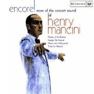 Encore! More of the Concert Sound of Henry Mancini (Live)