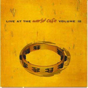 Live at the World Cafe, Volume 12