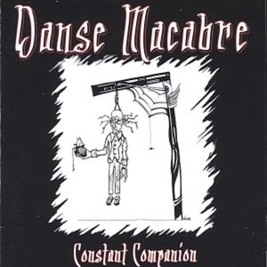 Danse Macabre: The Constant Companion (EP)