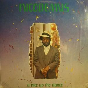 A Nice Up the Dance