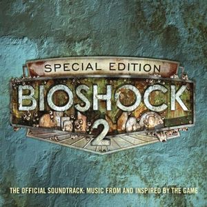 Bioshock 2: The Official Soundtrack - Music From and Inspired by the Game (OST)