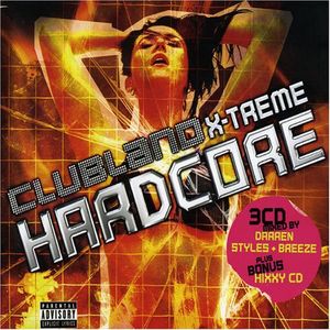 Clubland X‐Treme Hardcore