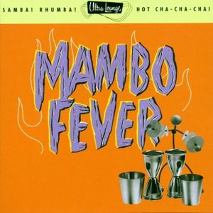 Ultra-Lounge, Volume 2: Mambo Fever