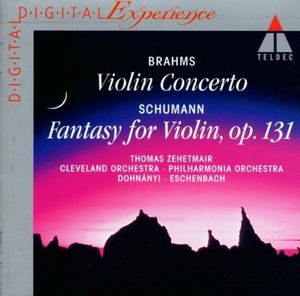 Brahms, Violin Concerto / Schumann, Fantasy for Violin Op. 131 (feat. violin: Thomas Zehetmair)