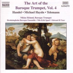 The Art of the Baroque Trumpet, Volume 4