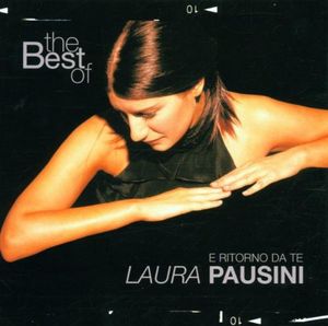 The Best of Laura Pausini: E ritorno da te