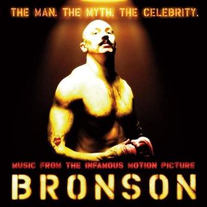 Bronson: Music from the Infamous Motion Picture Bronson (OST)