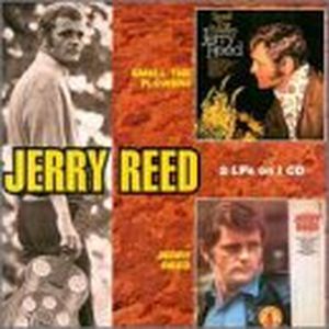 Smell the Flowers / Jerry Reed