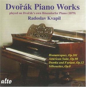 Piano Works played on Dvořák's own Bösendorfer Piano (1879)