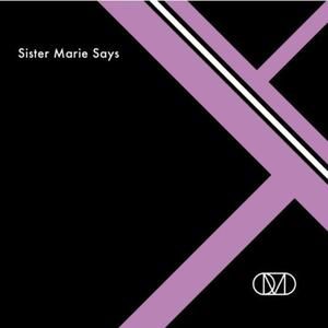 Sister Marie Says (radio edit)