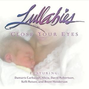 Lullabies - Close Your Eyes