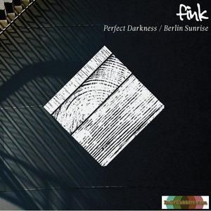 Perfect Darkness/Berlin Sunrise (Single)