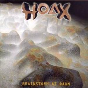 Hoax - Brainstorm At Dawn Hoax - Brainstorm At Dawn