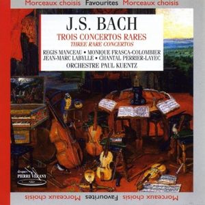 Trois concertos rares - Three rare concertos