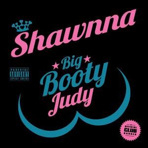 Big Booty Judy (Single)