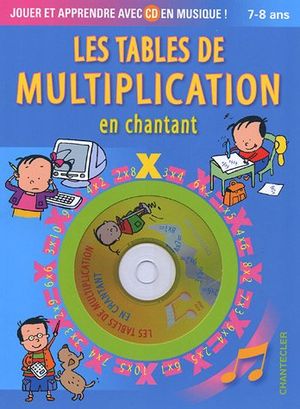 Les tables de multiplication en chantant