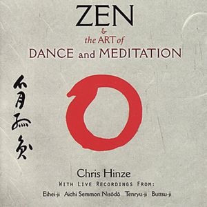 Zen & The Art Of Dance And Meditation