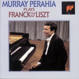 Murray Perahia Plays Franck & Liszt