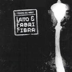 Lato & Fabri Fibra (EP)