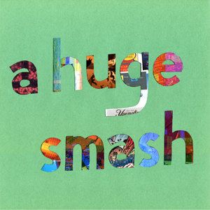 A Huge Smash
